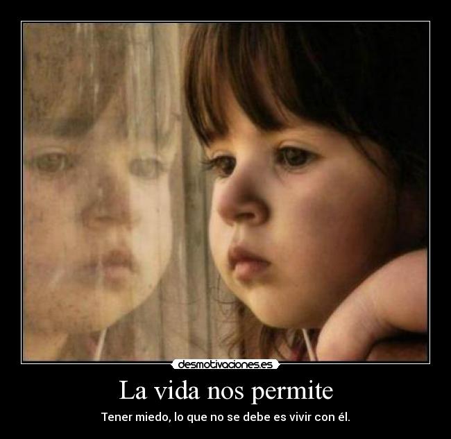 La vida nos permite -