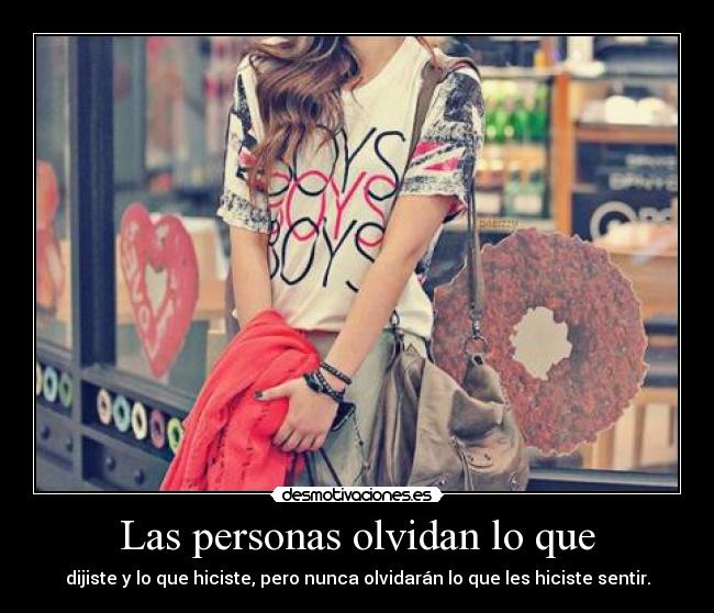 Las personas olvidan lo que -