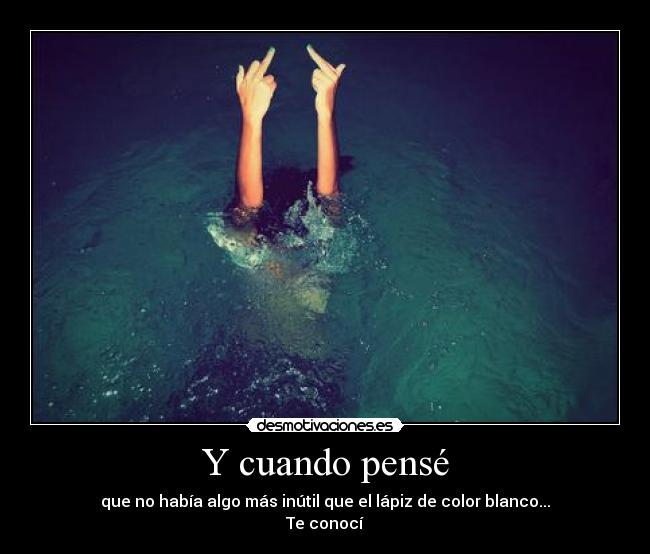 Y cuando pensé - 