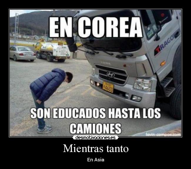 Mientras tanto - En Asia