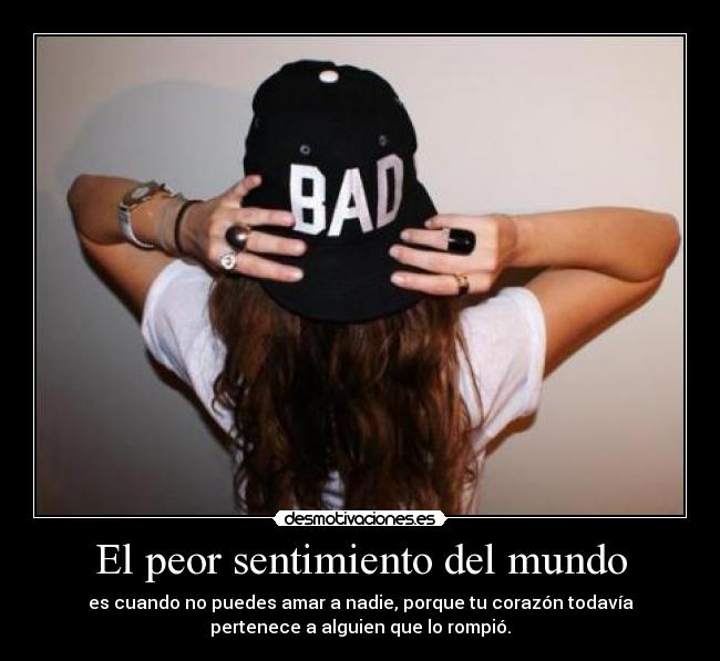 El peor sentimiento del mundo -