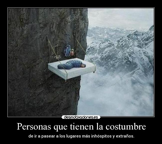 Personas que tienen la costumbre -