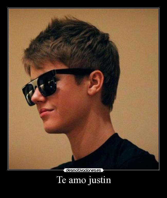 Te amo justin - 