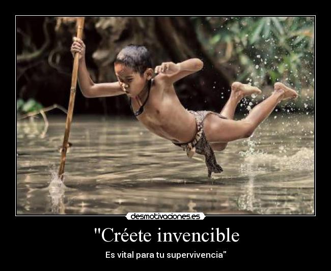 Créete invencible - 