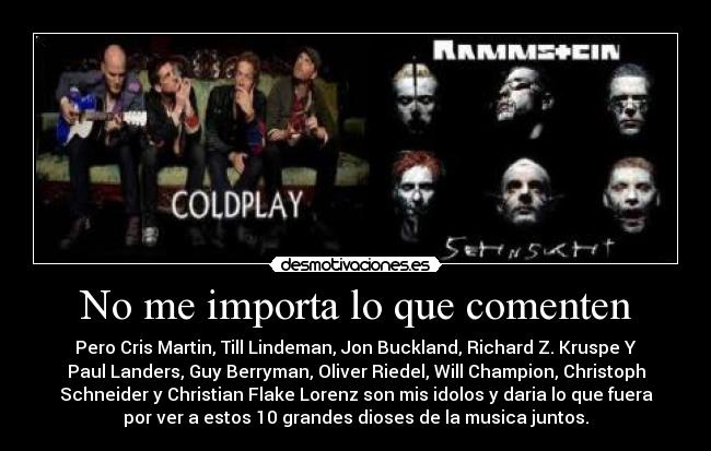 No me importa lo que comenten -