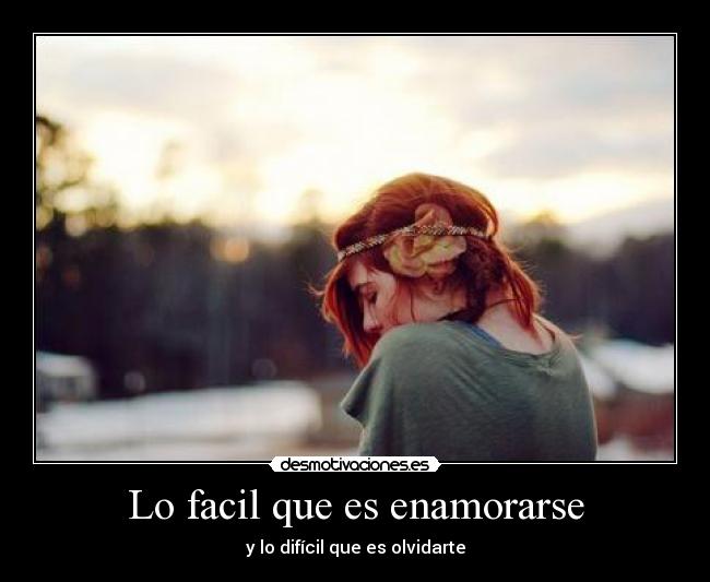 Lo facil que es enamorarse -