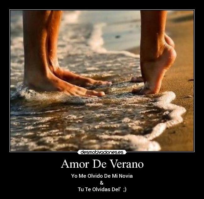 Amor De Verano Desmotivaciones
