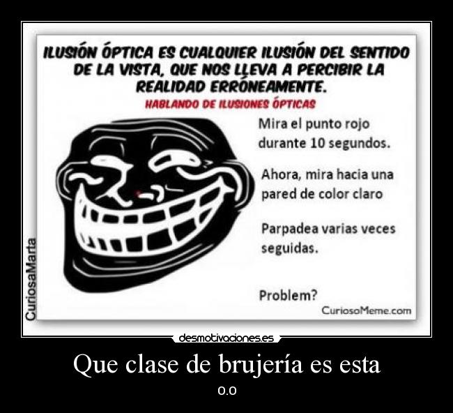 Que clase de brujería es esta -