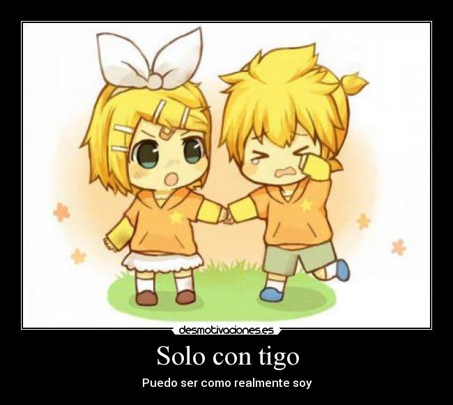 Solo con tigo - Puedo ser como realmente soy