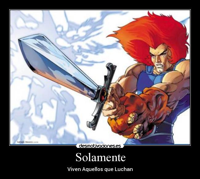 Solamente - Viven Aquellos que Luchan