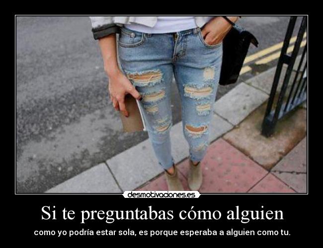 Si te preguntabas cómo alguien - 