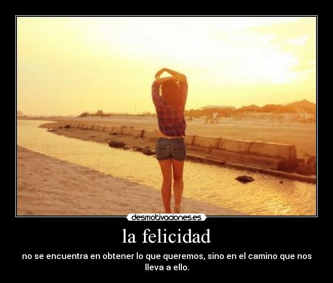 la felicidad - 