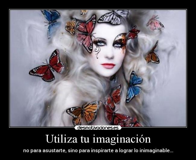 Utiliza tu imaginación - 
