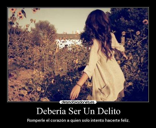 Debería Ser Un Delito -