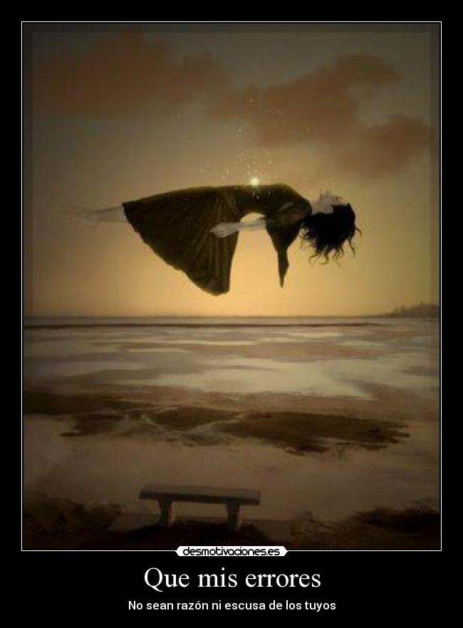 Que mis errores -