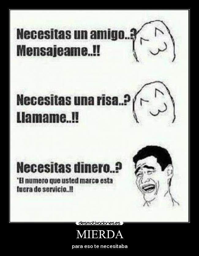 MIERDA - para eso te necesitaba