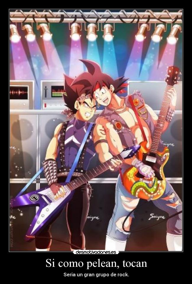 Si como pelean, tocan - Seria un gran grupo de rock.