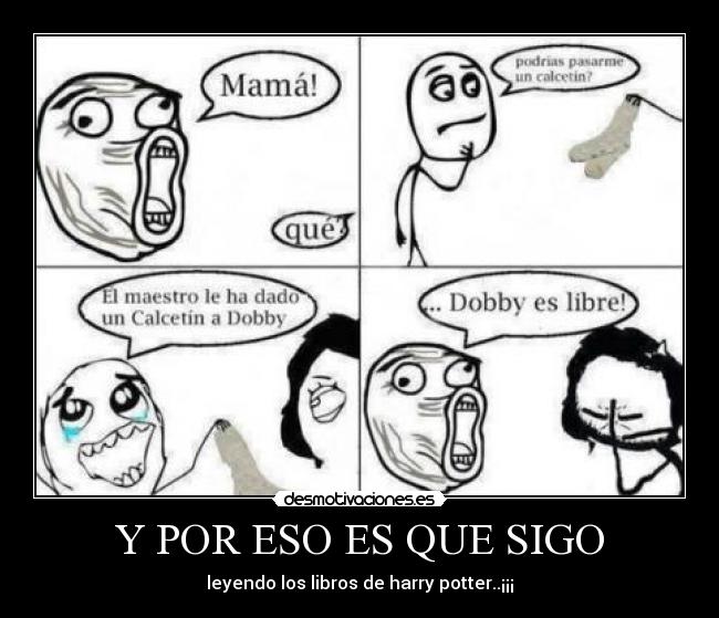 Y POR ESO ES QUE SIGO - leyendo los libros de harry potter..¡¡¡