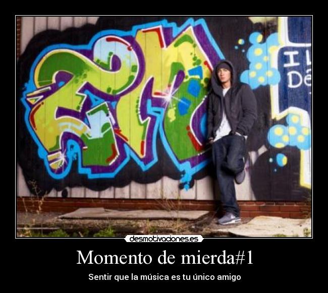 Momento de mierda#1 - 