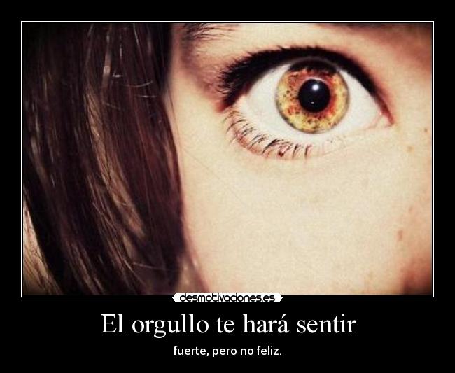 El orgullo te hará sentir -