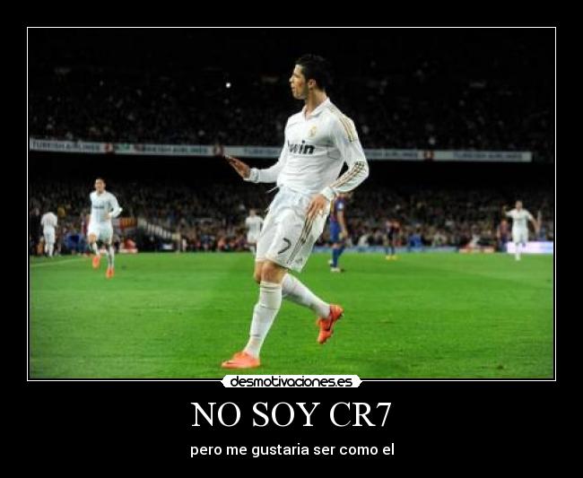 NO SOY CR7 - 