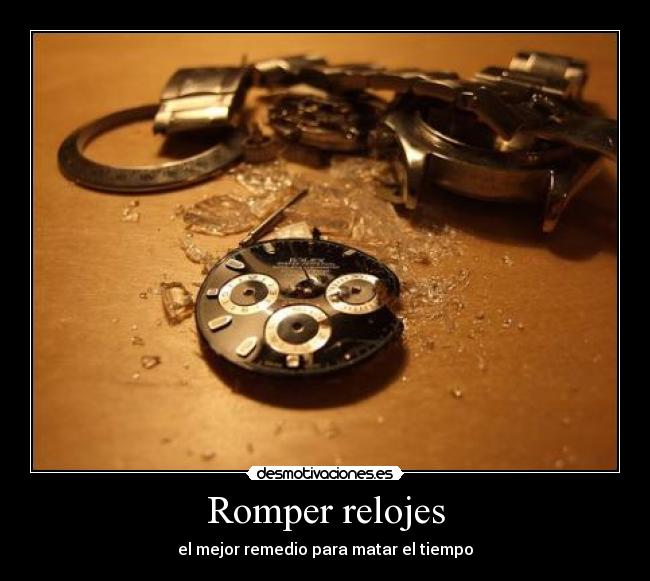 Romper relojes - 