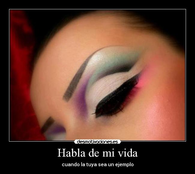 Habla de mi vida -