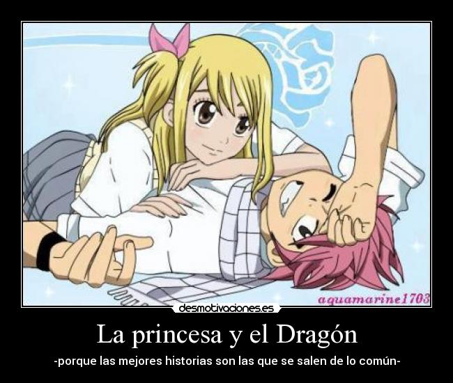 La princesa y el Dragón - -porque las mejores historias son las que se salen de lo común-