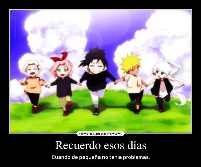 Recuerdo esos días -