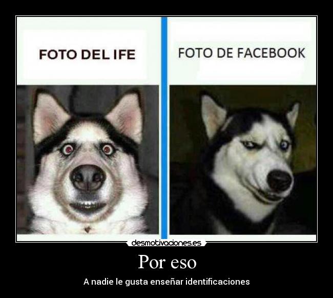 Por eso - A nadie le gusta enseñar identificaciones