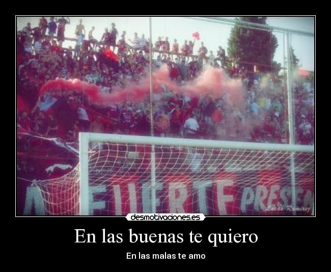 En las buenas te quiero -