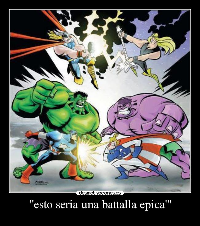 esto seria una battalla epica -