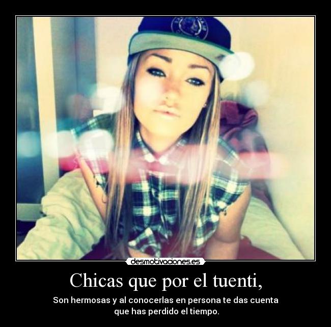 Chicas que por el tuenti, -