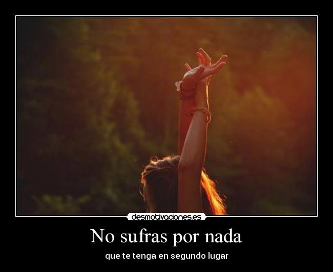No sufras por nada - 