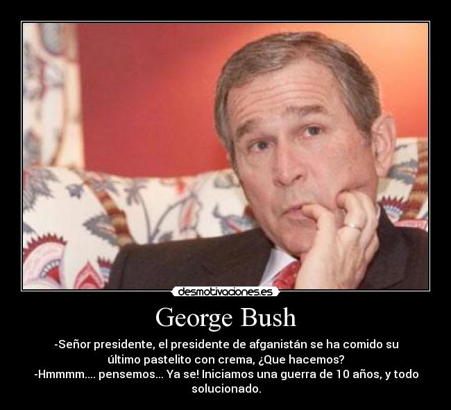 George Bush - 