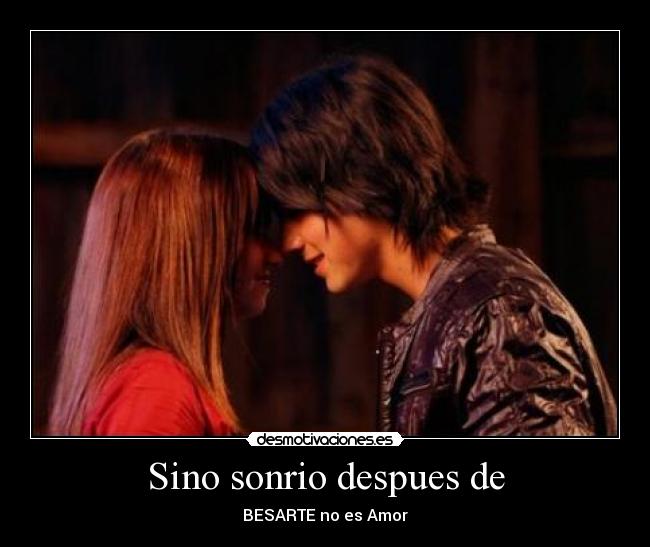 Sino sonrio despues de - BESARTE no es Amor