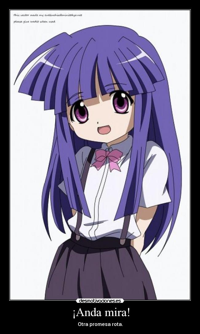 ¡Anda mira! - Otra promesa rota.