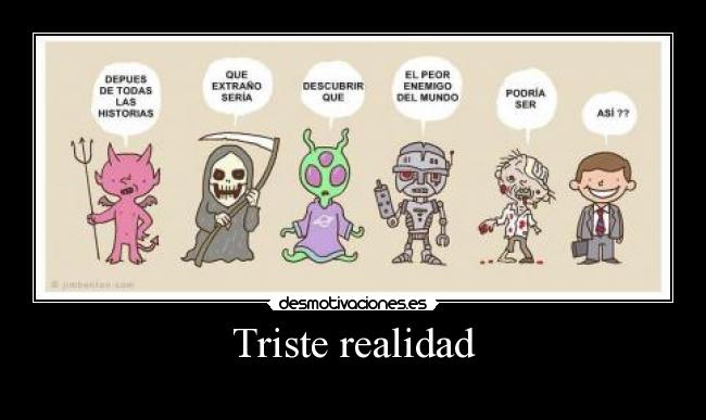 Triste realidad -