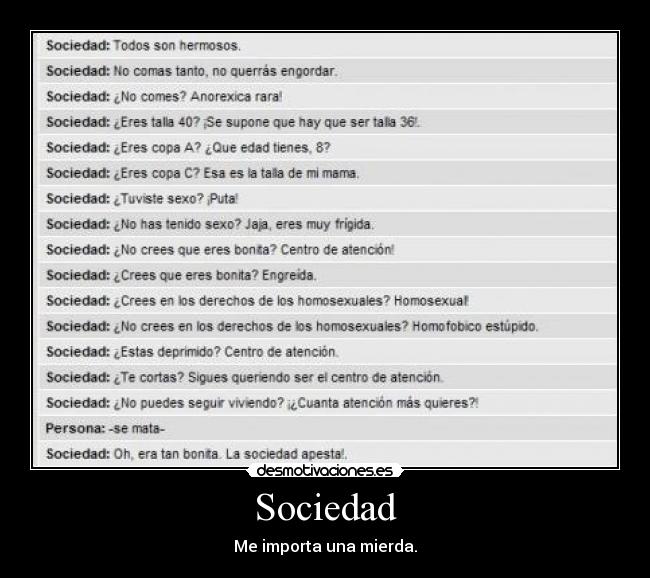 Sociedad - Me importa una mierda.