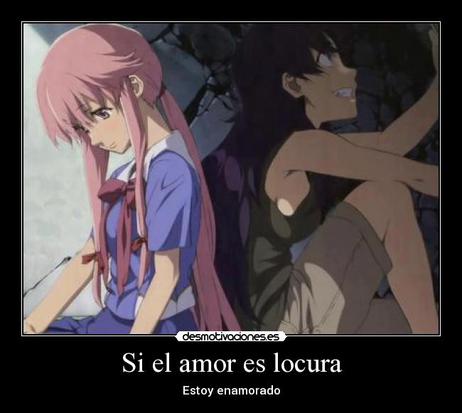 Si el amor es locura -