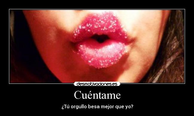 Cuéntame - ¿Tú orgullo besa mejor que yo?