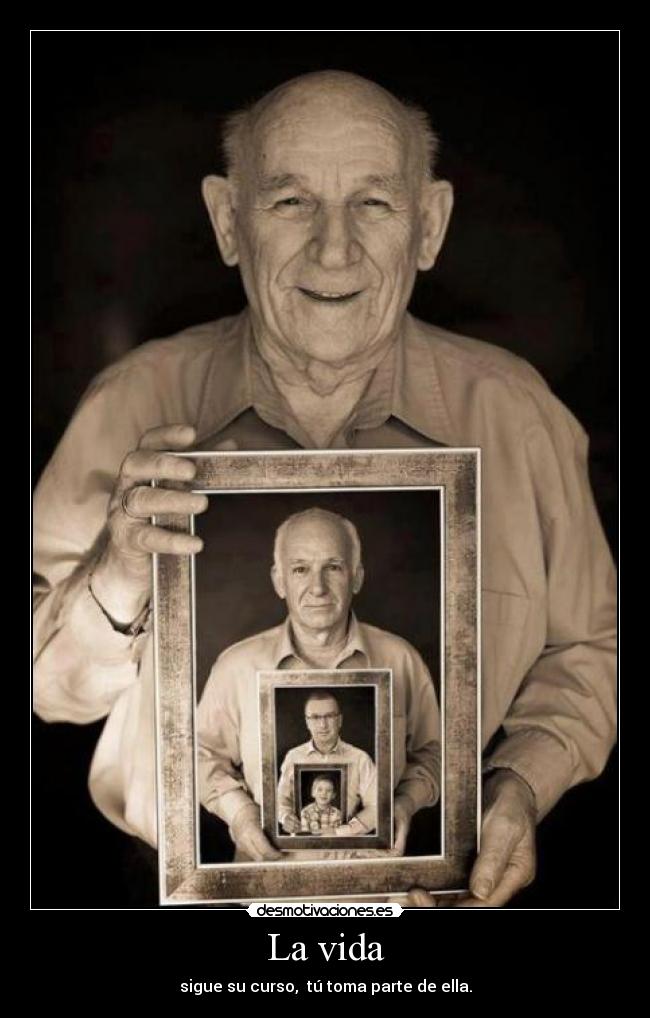 La vida -