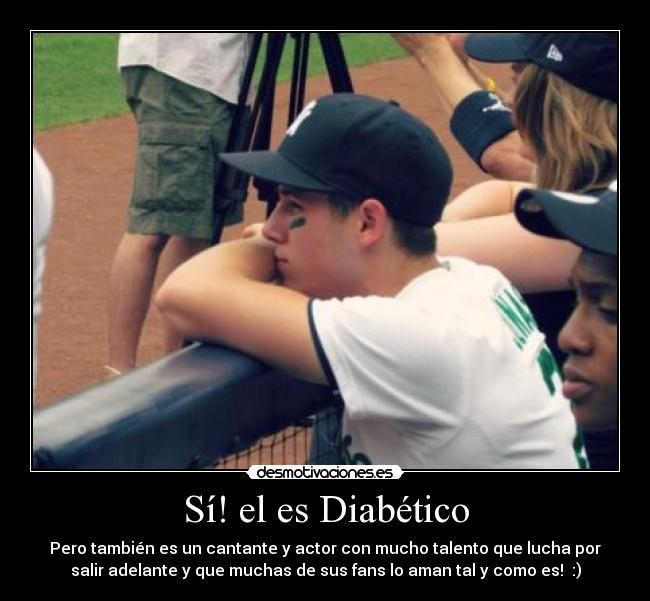Sí! el es Diabético -