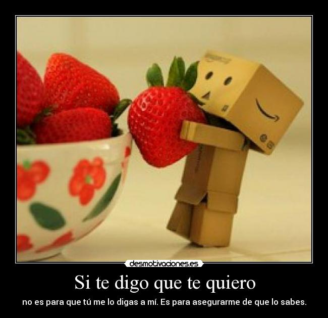 Si te digo que te quiero - 
