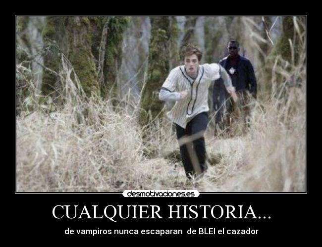 CUALQUIER HISTORIA... -