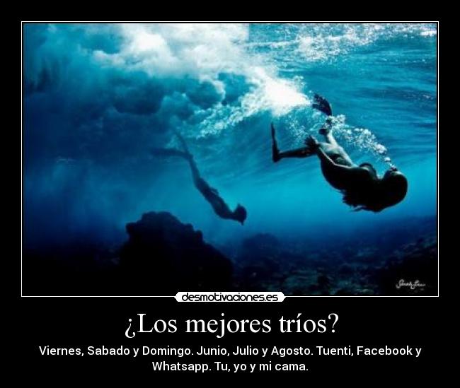 ¿Los mejores tríos? -