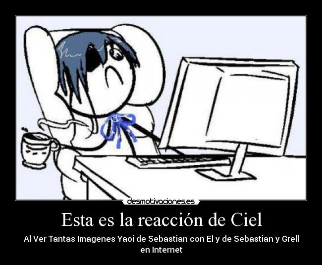 Esta es la reacción de Ciel -