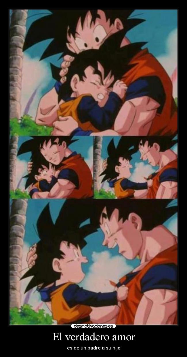 El verdadero amor - es de un padre a su hijo