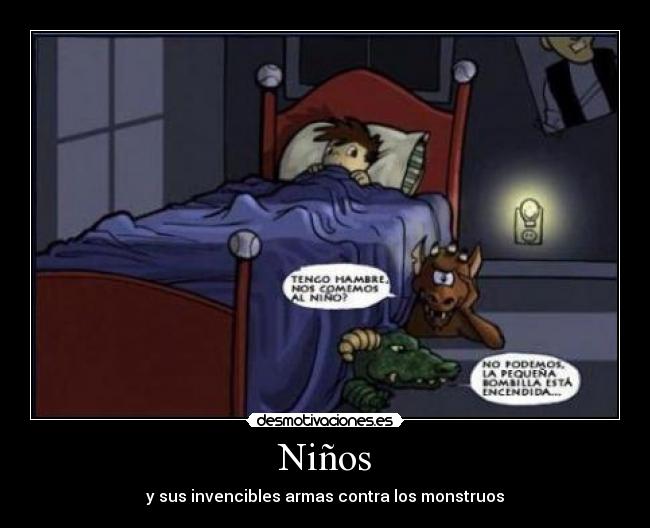 Niños - y sus invencibles armas contra los monstruos