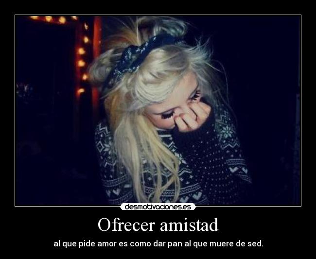 Ofrecer amistad -